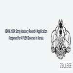 KEAM 2024 Stray Vacancy Round 4 Application Reopened for AYUSH Courses